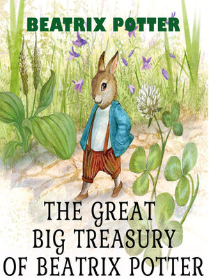 cover image of The Great Big Treasury of Beatrix Potter